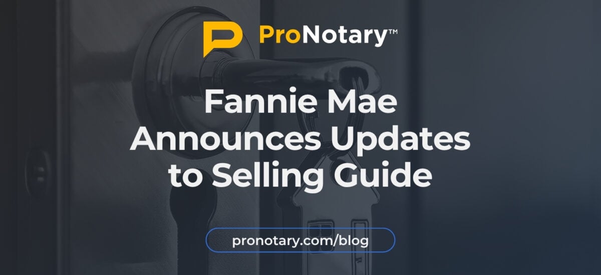Fannie Mae Selling Guide Updates