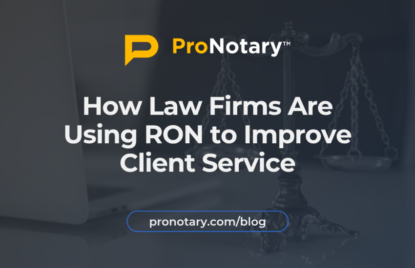 Law firms using Remote Online Notarization to improve client service and complete secure digital document notarizations.
